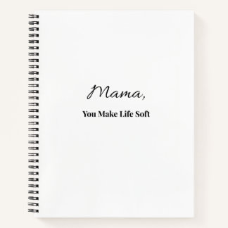 Mama, du machst das Leben sanft Notizbuch | Gesche