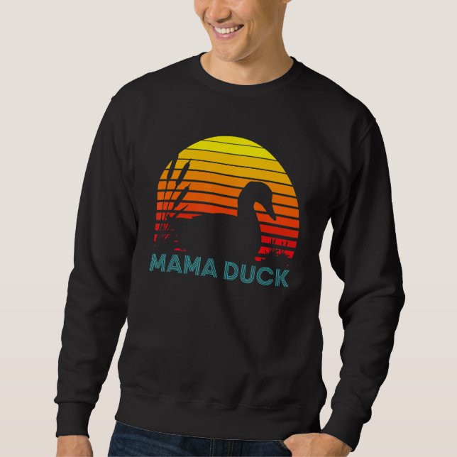 Mama Duck Mother's Day Vintag kostümiert Sweatshirt (Vorderseite)