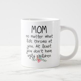 Mama egal, was das Leben in Ihrer Kaffeemaschine T Jumbo-Tasse