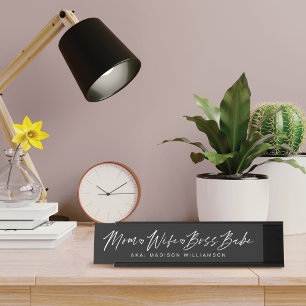 Mama, Ehefrau, Boss Babe Trendy Brush Script Black Schreibtischnamensplakette