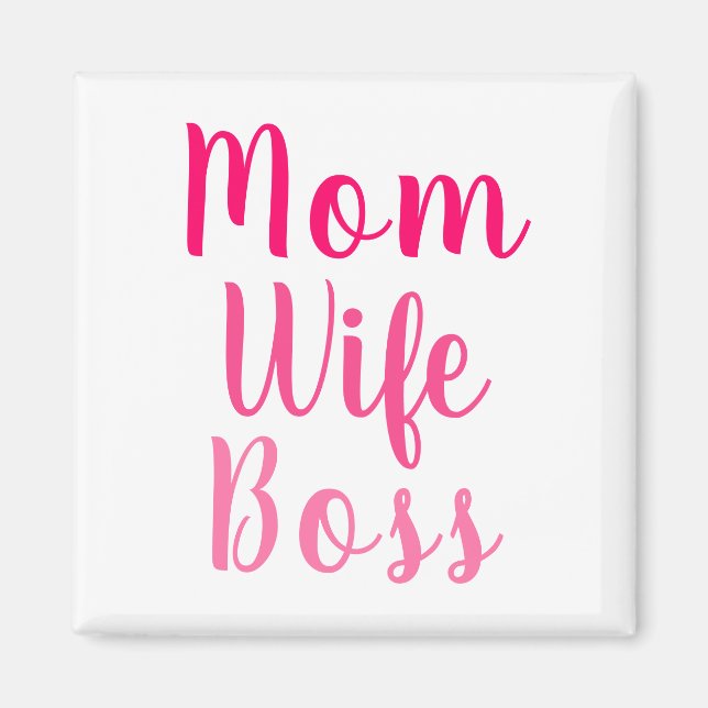 Mama Ehefrau Boss Gradientenrosa benutzerdefiniert Magnet (Vorne)