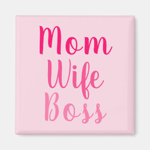 Mama Ehefrau Boss Gradientenrosa benutzerdefiniert Magnet