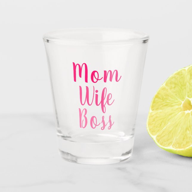 Mama Ehefrau Boss Gradientenrosa benutzerdefiniert Schnapsglas (Vorderseite)
