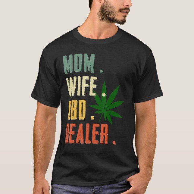 Mama Ehefrau Cbd Händler Cbd Öl Affiliate Vertrieb T-Shirt (Vorderseite)
