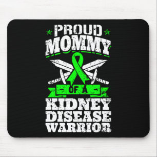 Mama einer Nierenerkrankung Kriegerin KD Bewusstse Mousepad