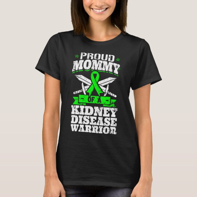 Mama einer Nierenerkrankung Kriegerin KD Bewusstse T-Shirt (Vorderseite)