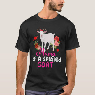 Mama einer verspoilten Ziege Niedliche Krawatte Bl T-Shirt
