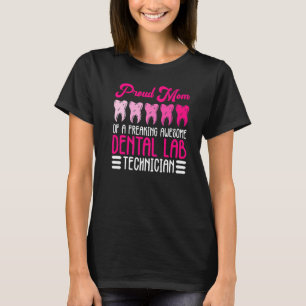Mama eines Zahnarztes und einer Kieferorthopädie T-Shirt