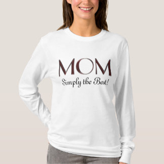Mama - einfach das Beste T-Shirt