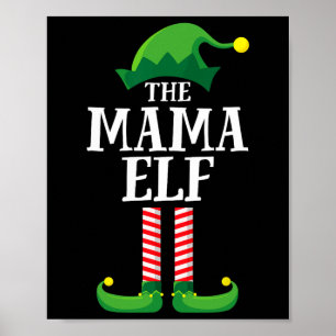 Mama Elf Matching Family Group Weihnachts Party Mu Poster
