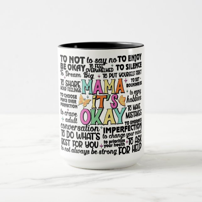 Mama Es Ist Okay Tasse (Zentrum)