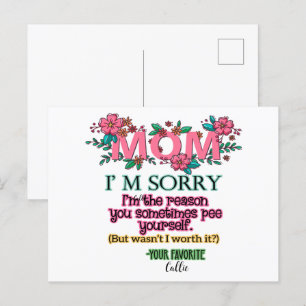 Mama, es tut mir leid, ich bin der Grund dafür, da Postkarte