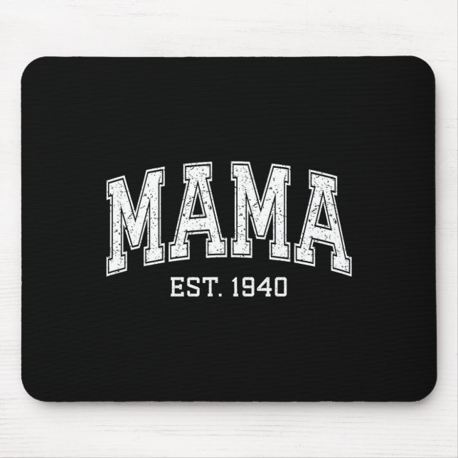 Mama Est 1940 Mom D Mothers Day Ized  Mousepad (Vorne)