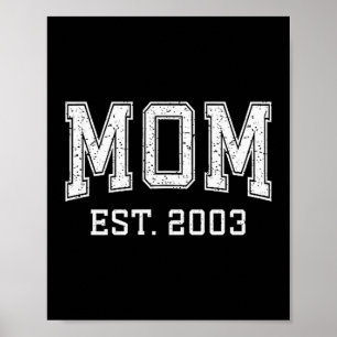 Mama Est 2003 Benutzerdefinierte Personalisierte M Poster