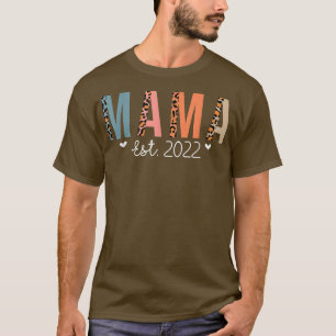 Mama Est 2022 New Mama Mother Proud Mama Leopard C T-Shirt