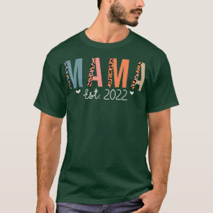 Mama Est 2022 New Mama Mother Proud Mama Leopard C T-Shirt