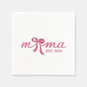 Mama Est 2025 Hot Pink Bow Coquette Muttertag Serviette