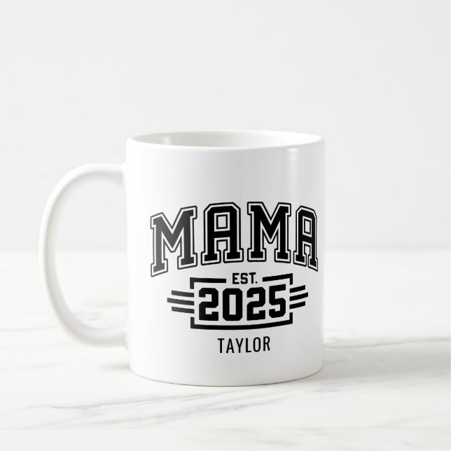 Mama Est 2025 Kaffeetasse (Links)