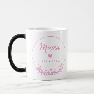 Mama Est.2025 Shirt - Muttergeschenk Rosa Minimal Verwandlungstasse