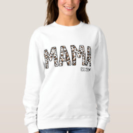 Mama Est Sweatshirt, Custom Mama Est 2022 Leopard Sweatshirt