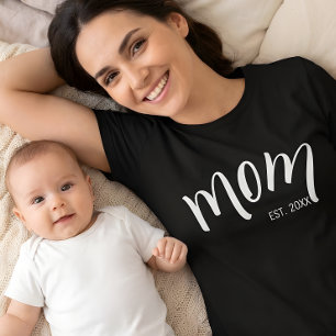 Mama Established White Schrift Custom Jahr Neue Ma T-Shirt