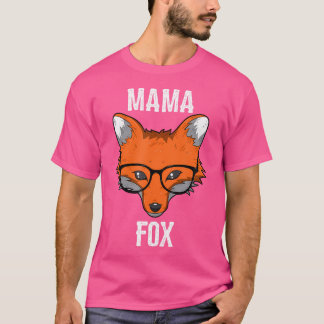 Mama Fox Smart Foxes Lover Niedlich Bauer Mama T-Shirt