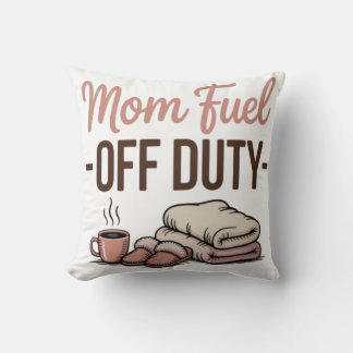Mama Fuel-Off Duty Gemütliches Dekorationskissen f Kissen