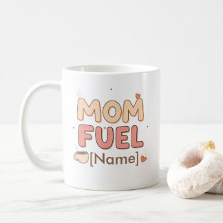 Mama Fuel Personilized Mug Kaffeetasse