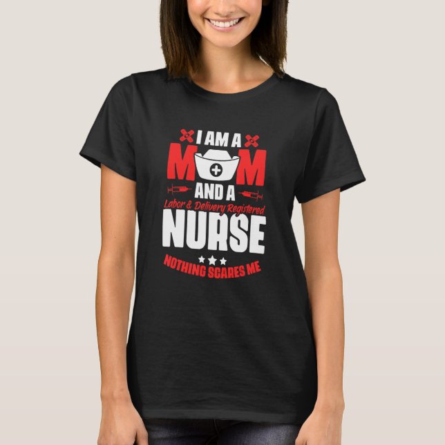 Mama für Arbeit und medizinische Versorgung T-Shirt (Vorderseite)
