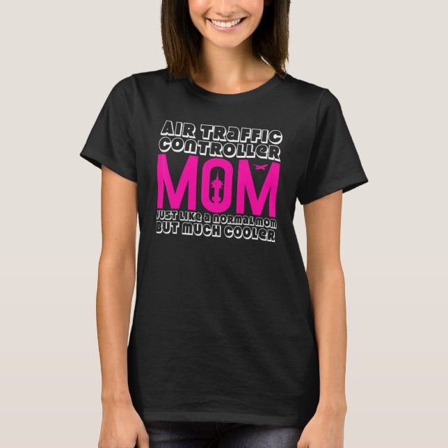 Mama für den Fluglotsen - Kontrolle T-Shirt (Vorderseite)