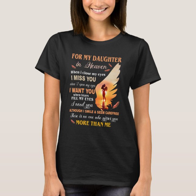 Mama für meine Tochter im Himmel, wenn ich meine A T-Shirt (Vorderseite)