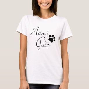 Mama Gato Pfotenabdruck Spanisches Spruch T-Shirt