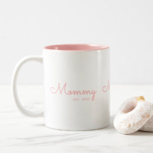 Mama Gegründet Blush Rosa Schrift Zweifarbige Tasse