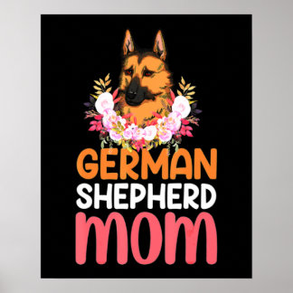 Mama German Shepard Shepherd Dog Poster