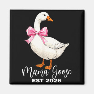 Mama Goose Est 2026 Mom Baby Ankündigung Mütter Magnet