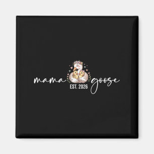 Mama Goose Neue Mutter 2026 Schwangerschaftsankünd Magnet