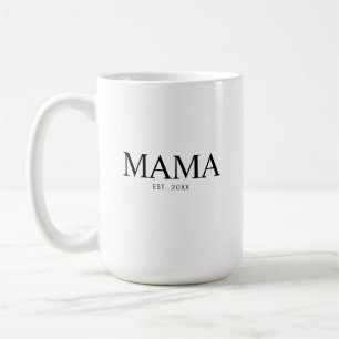 Mama Gründungsjahr Kaffeetasse