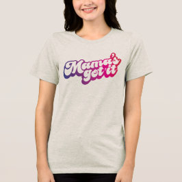 Mama hat es Got Tri-Blend Shirt