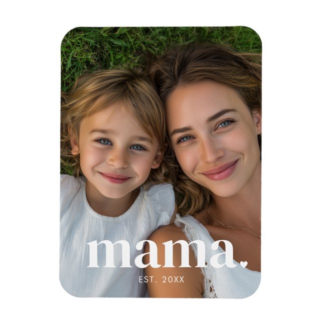Mama hat gegründet Foto Magnet (Vertikal)