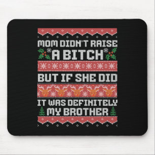 Mama hat keinen Idioten großgezogen, aber wenn doc Mousepad