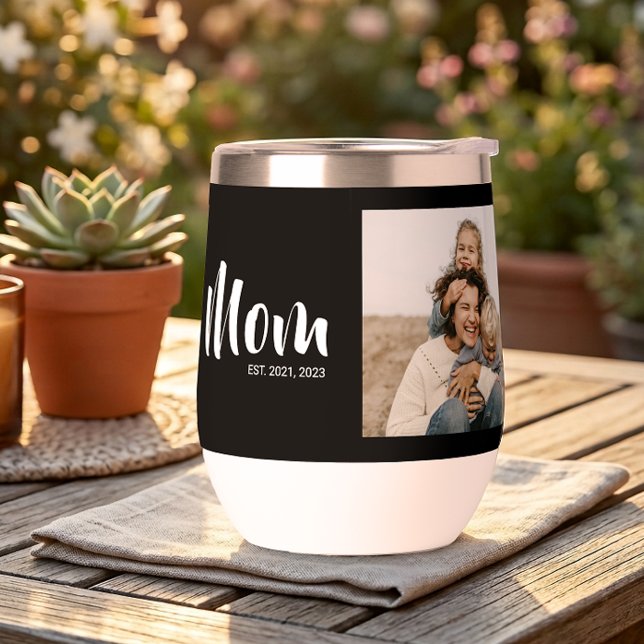 Mama hat Skript Schwarz Foto eingerichtet (Mom Established Photo Mother's Day Gift Wine Tumbler)