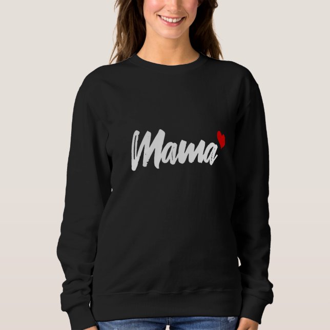 Mama Herz Mutter Liebe Mutter Sweatshirt (Vorderseite)