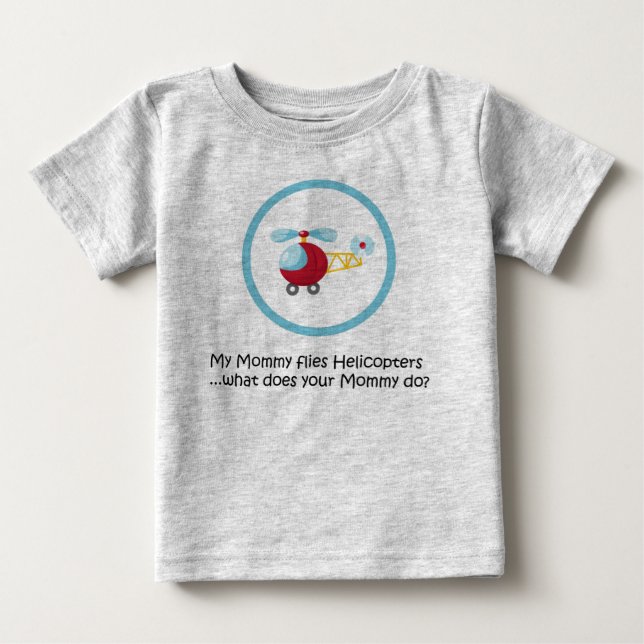 Mama-Hubschrauber Baby T-shirt (Vorderseite)
