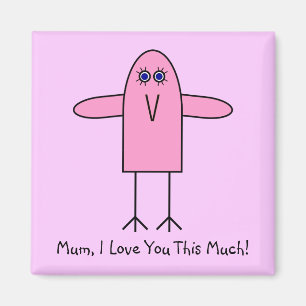 Mama, i-Liebe Sie dieses viel! Magnet