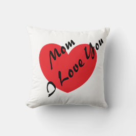 Mama, i-Liebe Sie Kissen