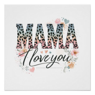 Mama I Liebe You Poster