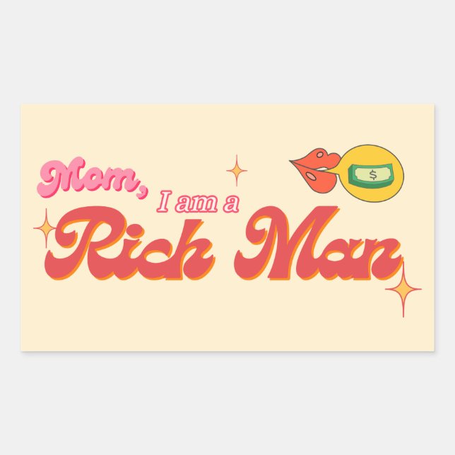Mama, ich bin ein Reich-Mann-Sticker Rechteckiger Aufkleber (Vorderseite)