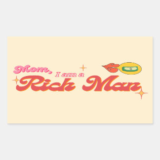 Mama, ich bin ein Reich-Mann-Sticker Rechteckiger Aufkleber