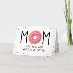 Mama Ich weiß nicht, was ich ohne Ihre Karte mache