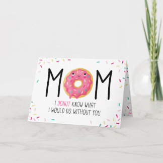 Mama Ich weiß nicht, was ich ohne Ihre Karte mache